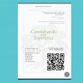  "CAMINHANDO EM ESPERANÇA": UM TETEMNHO DE RESILIÊNCIA, FÉ E SUPERAÇÃO