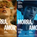 MUBI E PARIS FILMES REVELAM PÔSTERES OFICIAIS DE MORRA, AMOR