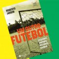 UM OUTRO FUTEBOL