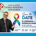 A JORNADA DE DOENÇAS RARAS EM TAUBATÉ REÚNE GRANDES ESPECIALISTAS MÉDICOS PARA ACELERAR DIAGNÓSTICOS COMPLEXOS NO PAÍS.