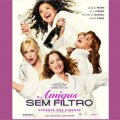 "AMIGAS SEM FILTRO" TRAZ CONFUSÃO E BOAS RISADAS EM VIAGEM DE SPA QUE DÁ ERRADO