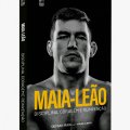 DEMIAN MAIA RELEMBRA UMA VIDA DE LUTAS EM SUA BIOGRAFIA