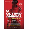 "O ÚLTIMO ANIMAL", NOVO LONGA METRAGEM DE LEONEL VIEIRA