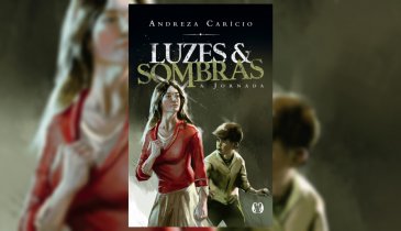 LUZES E SOMBRAS: A JORNADA