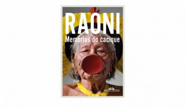 MEMÓRIAS DO CACIQUE RAONI