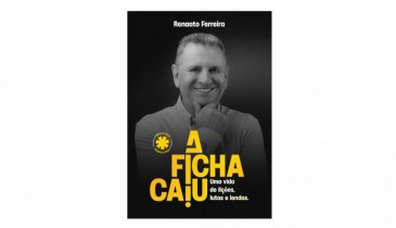 A FICHA CAIU - UMA VIDA DE LIÇÕES, LUTAS E LENDAS