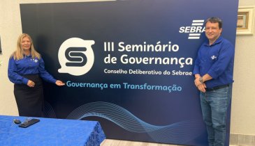 FACIET BEM REPRESENTADA NO III SEMINÁRIO DE GOVERNANÇA DO CONSELHO DELIBERATIVO DO SEBRAE