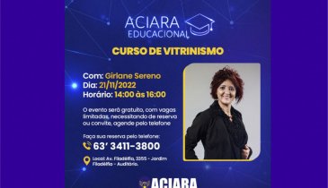 ACIARA OFERECE CURSO DE VITRINISMO GRATUITO 